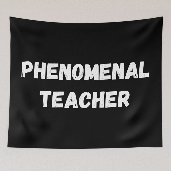 Item preview, Phenomenal Teacher designed and sold by teesaurus.