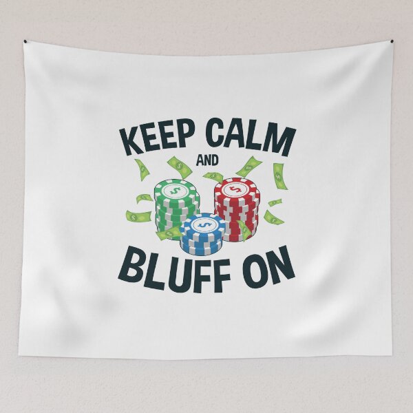 Item preview, Keep Calm and Bluff On Poker Player designed and sold by jaygo.