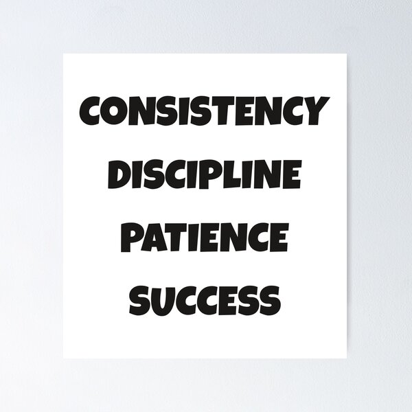 Item preview, Consistency Discipline Patience Success traits designed and sold by Think4Prints.