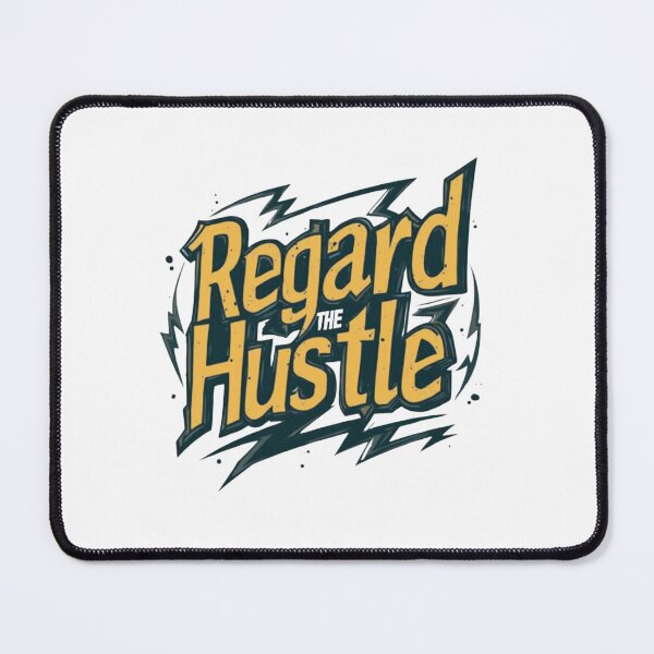 Item preview, Regard The Hustle designed and sold by SignumShop.