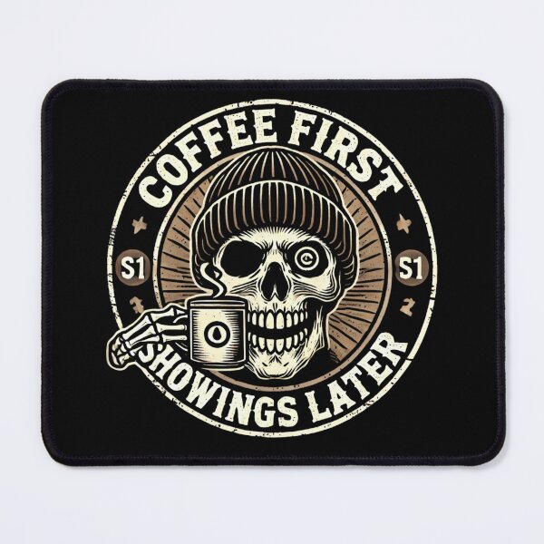 Item preview, Coffee first, showings later skull design, Coffee Skull Real Estate designed and sold by dchom.