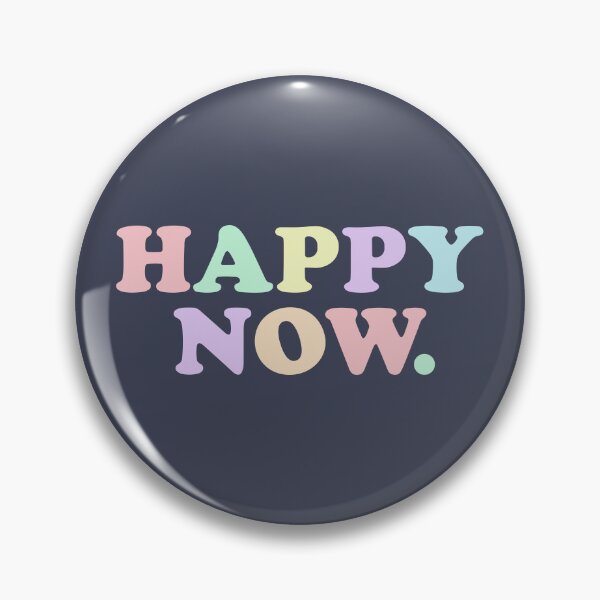 Item preview, Happy Now designed and sold by Andreavictors.