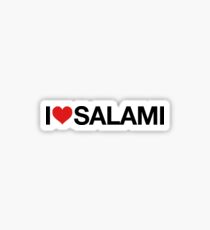 I Love Salami | Food Hangry Hungry Sticker