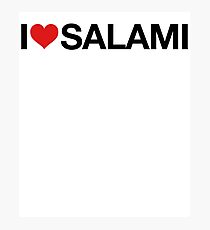 I Love Salami | Food Hangry Hungry Photographic Print