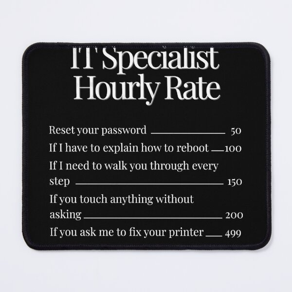 Item preview, IT Specialist hourly rate designed and sold by artivibestudio.