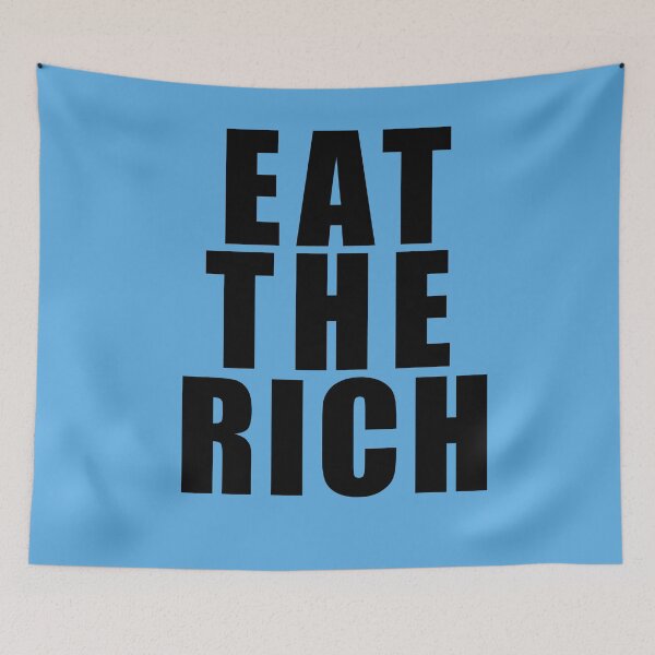 Item preview, EAT THE RICH  Bold Statement designed and sold by LoveAndDefiance.