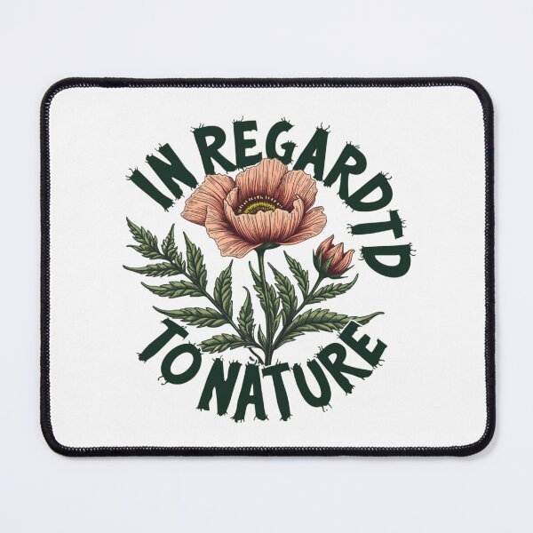Item preview, In Regard To Nature designed and sold by SignumShop.