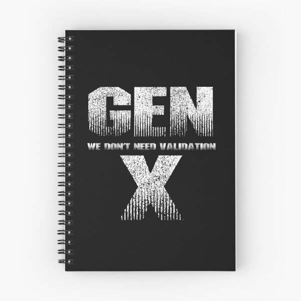 Item preview, Gen X, We Don't Need Validation designed and sold by VintageRootsCa.