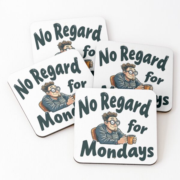 Item preview, No Regard for Mondays designed and sold by SignumShop.