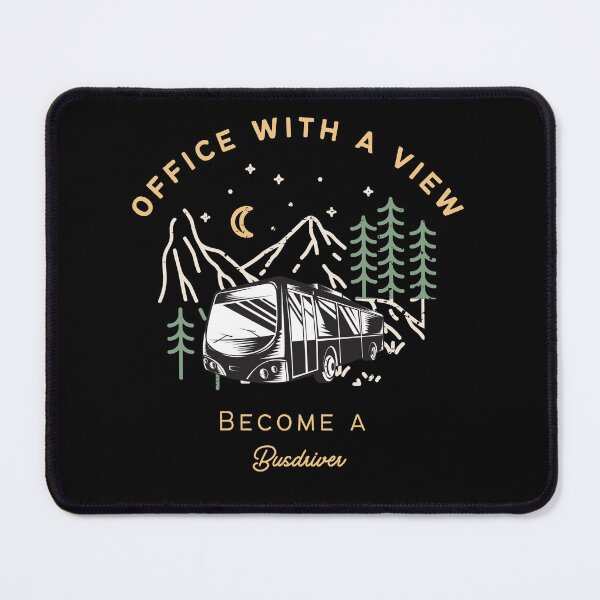 Item preview, Office with a view - Become a busdriver designed and sold by TrashyTreasures.