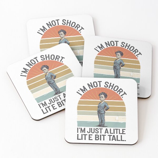 Item preview, I'm Not Short, I'm Just A Little Bit Tall designed and sold by GGZebra.