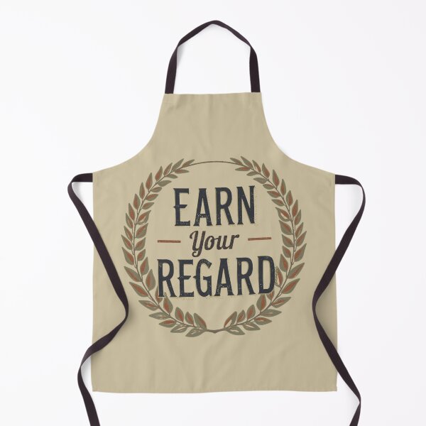 Item preview, Earn Your Regard designed and sold by SignumShop.