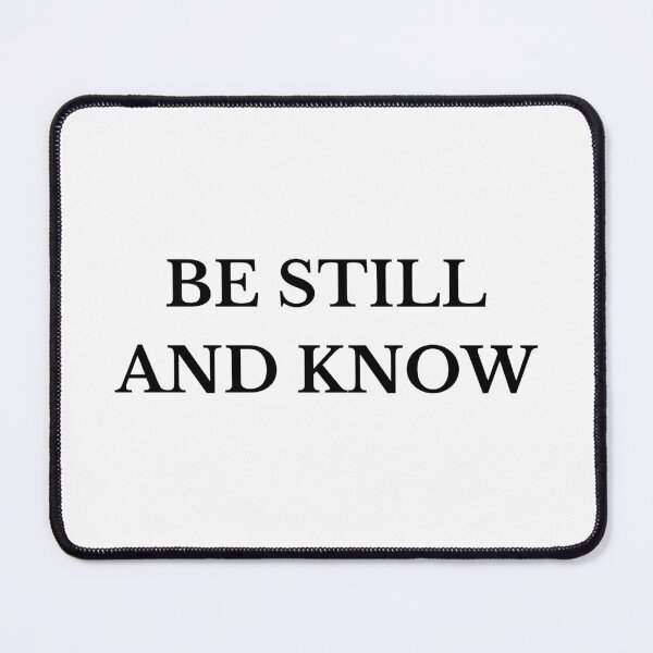 Item preview, Be Still And Know designed and sold by BroShop001.