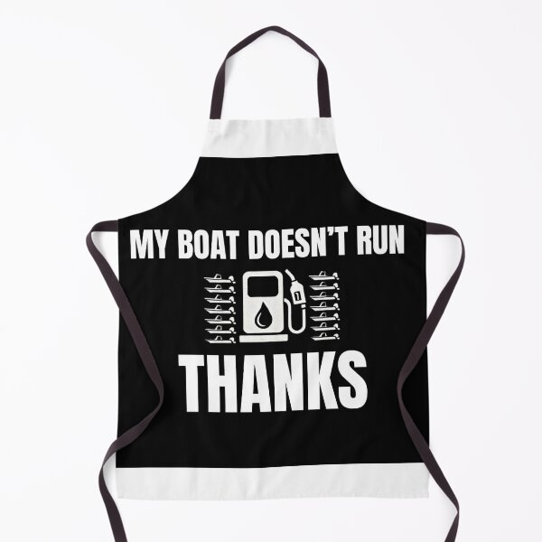 Item preview, My Boat Doesnt Run On Thanks designed and sold by ArtQueen777.