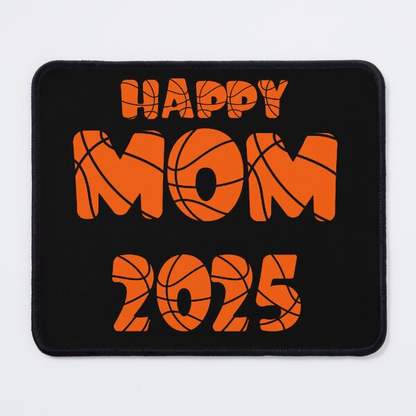 Item preview, Basketball Happy Mom 2025 New Year Happy New Year Welcome 2025 It's a 2025 designed and sold by KolorellaS.