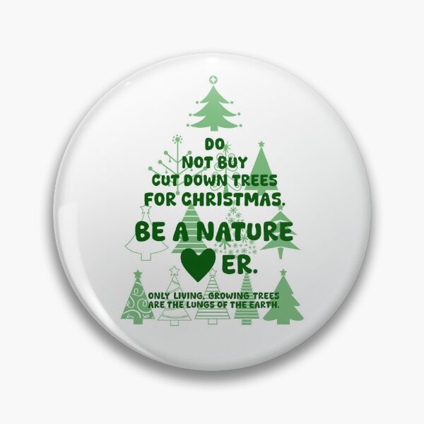 Item preview, DO NOT BUY CUT DOWN TREES FOR CHRISTMAS. BE A NATURE LOVER, Unique designed and sold by villacreativa.