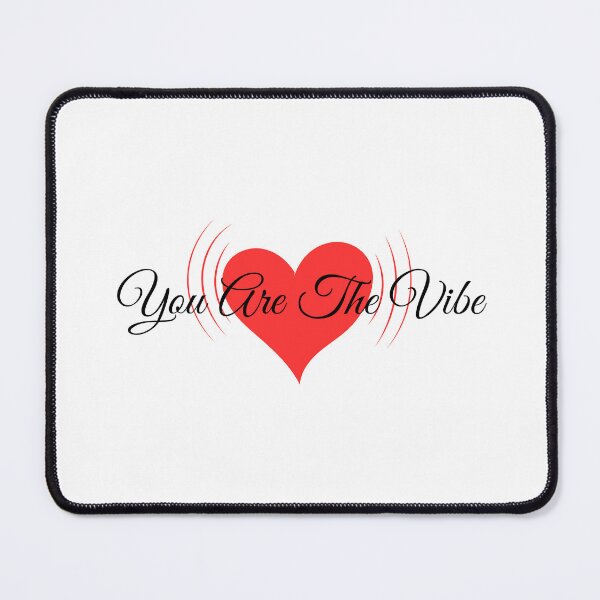 Item preview, You Are The Vibe designed and sold by BroShop001.