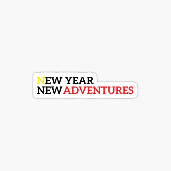 Item preview, NEW YEAR NEW ADVENTURES designed and sold by L3OPI.