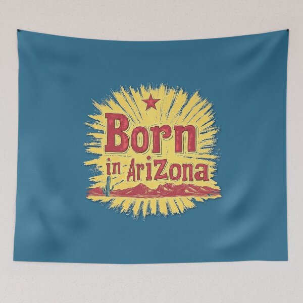Item preview, Born in Arizona Desert Landscape designed and sold by OriginalBeerCat.