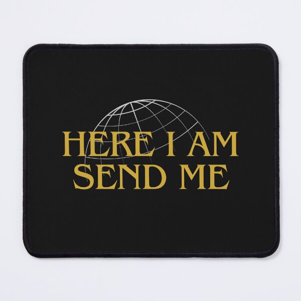 Item preview, Here I Am Send Me designed and sold by ridnaledesigner.