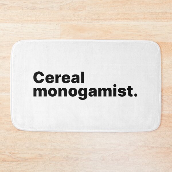 Item preview, Cereal monogamist | White text designed and sold by ThingsOnTees.