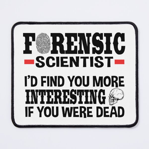 Item preview, Forensic Scientist and Coroner - Forensics Science Student designed and sold by ScienceCorner.