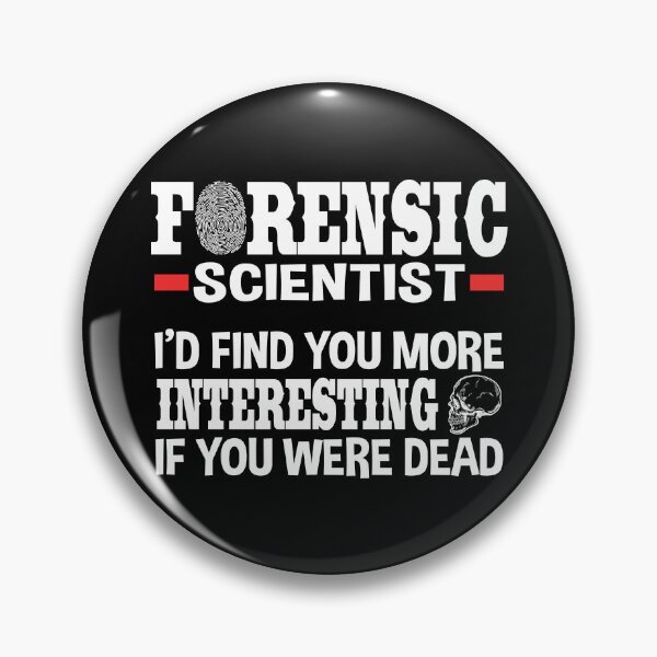 Item preview, Forensic Scientist and Coroner - Forensics Science Student designed and sold by ScienceCorner.
