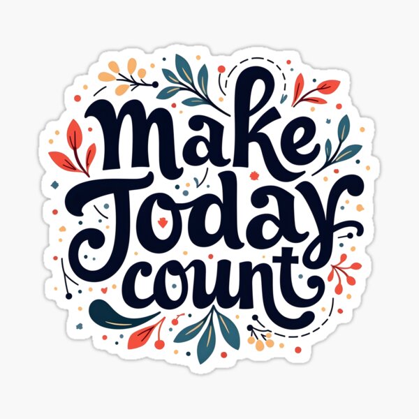 Item preview, Make Today Count designed and sold by MADsrecreation.