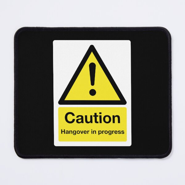 Item preview, Caution: Hangover in Progress Sign (on black) designed and sold by STUDIO-72.