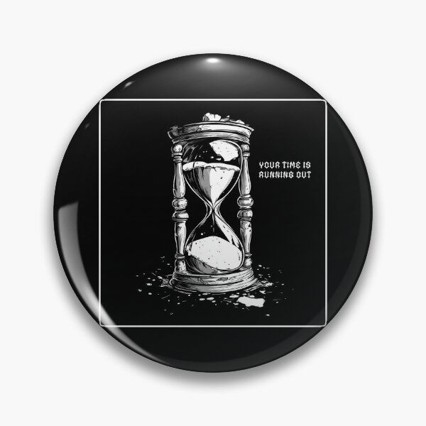 Item preview, Your Time is Running Out designed and sold by JacobSpace.