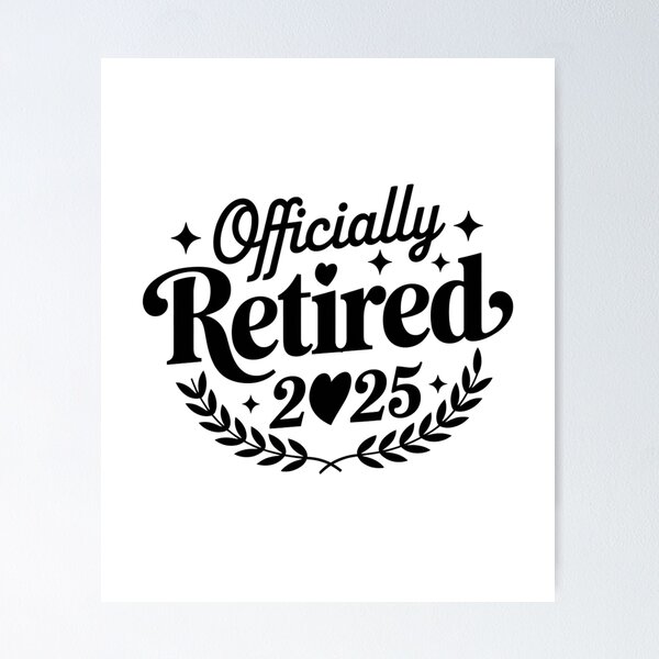 Item preview, Officially Retired 2025 Retirement designed and sold by TheWizArt.