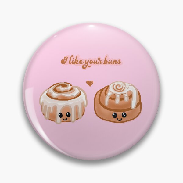 Item preview, I like your buns, cute cinnamon buns designed and sold by GingerGemini.