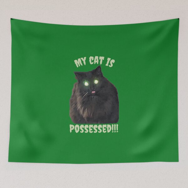 Item preview, My Cat Is Possessed!!! designed and sold by JoezPlace.