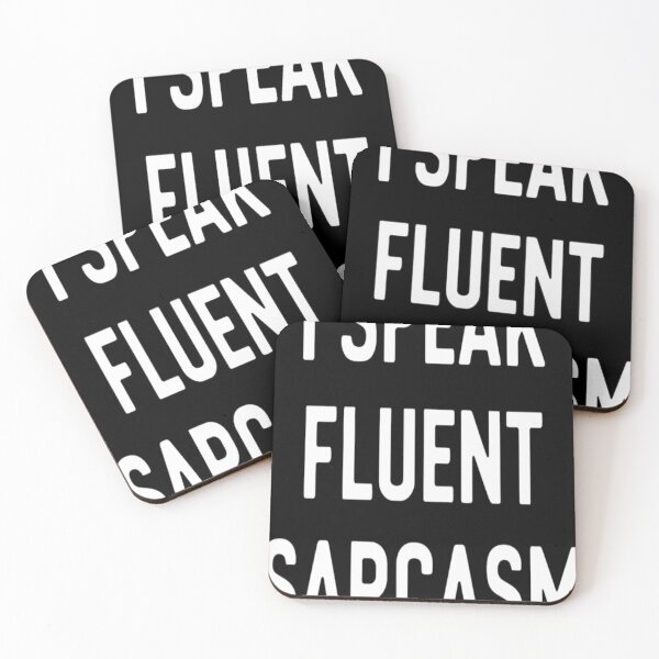 Item preview, I Speak Fluent Sarcasm Funny Unhinged designed and sold by KitonicTees.