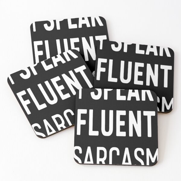 Item preview, I Speak Fluent Sarcasm Funny Unhinged designed and sold by KitonicTees.