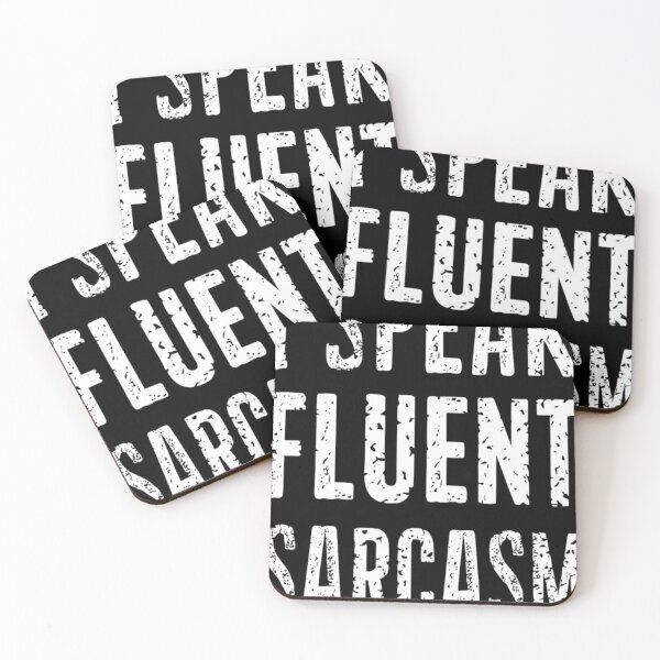 Item preview, I Speak Fluent Sarcasm Funny Unhinged designed and sold by KitonicTees.
