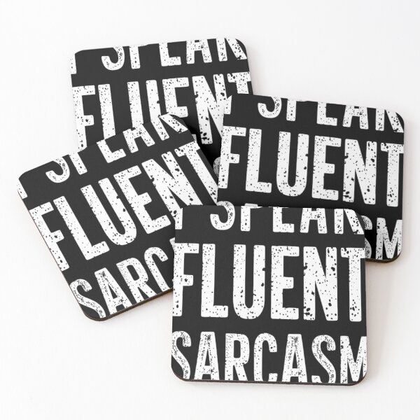 Item preview, I Speak Fluent Sarcasm Funny Unhinged designed and sold by KitonicTees.