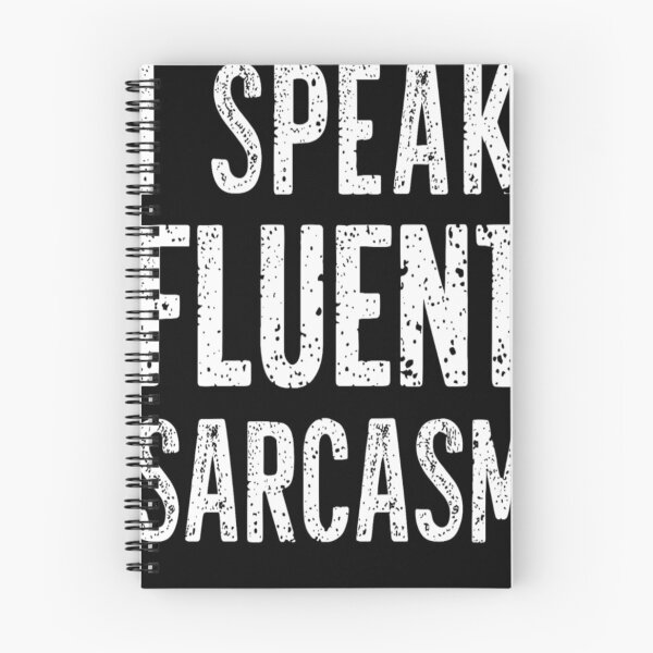 Item preview, I Speak Fluent Sarcasm Funny Unhinged designed and sold by KitonicTees.