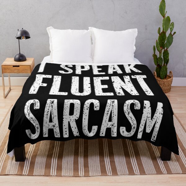 Item preview, I Speak Fluent Sarcasm Funny Unhinged designed and sold by KitonicTees.