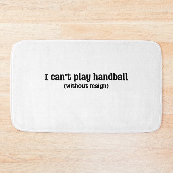 Item preview, I Can't Play Handball Without Resin - Funny Handball Design designed and sold by JarhDesign.