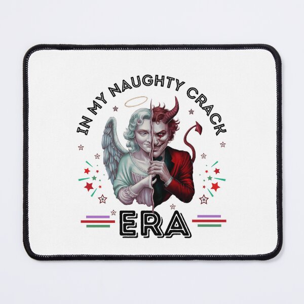 Item preview, In My Naughty Crack Era Design designed and sold by Raise2Shine.