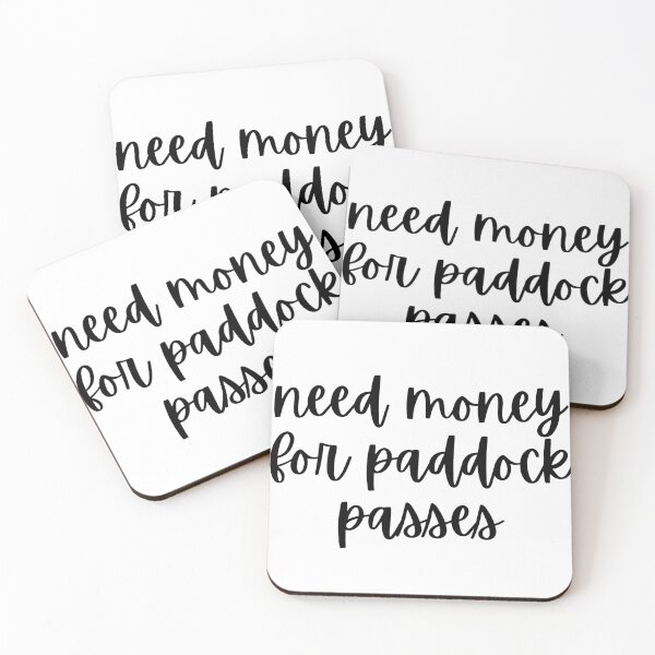 Item preview, 'Need Money for Paddock Passes" F1 Racing Merch designed and sold by MAISONDEPODIUM.