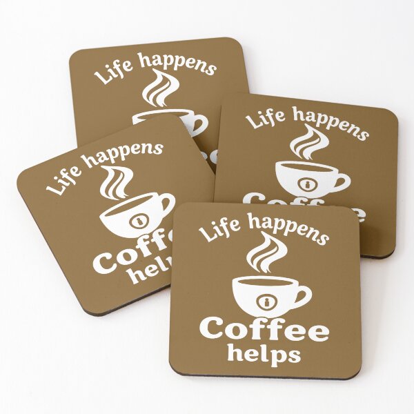 Item preview, Life happens. Coffee helps designed and sold by ManikRaja.