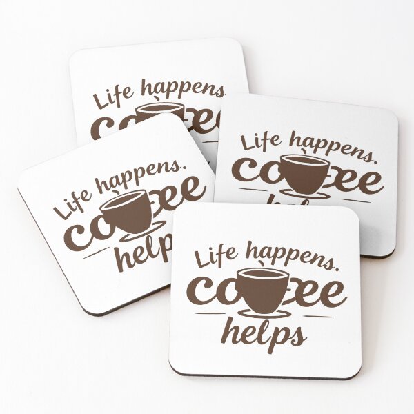 Item preview, Life happens. Coffee helps designed and sold by ManikRaja.