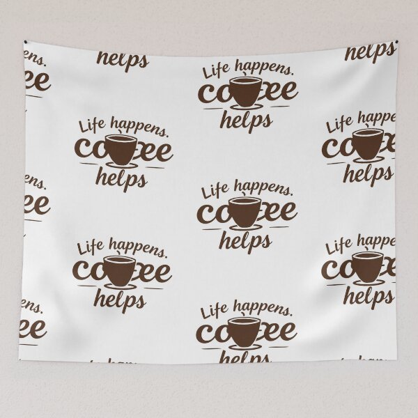 Item preview, Life happens. Coffee helps designed and sold by ManikRaja.