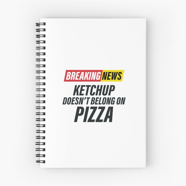 Item preview, Breaking News - Pizza with Ketchup - Funny News Headline - Capiche? designed and sold by Bleak Shirt.