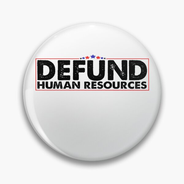 Item preview, Copy of Defund Human Resources - USA  Hr Department  designed and sold by Smix Pixels.