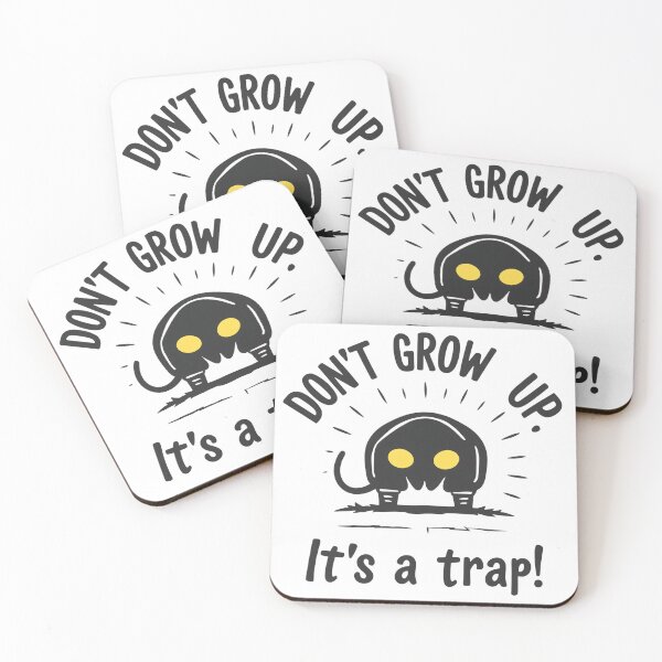 Item preview, Don't grow up, it's a trap! designed and sold by ManikRaja.