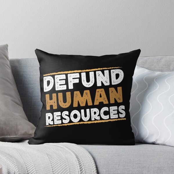 Item preview, Defund Human Resources - Distressed Grunge  designed and sold by Smix Pixels.