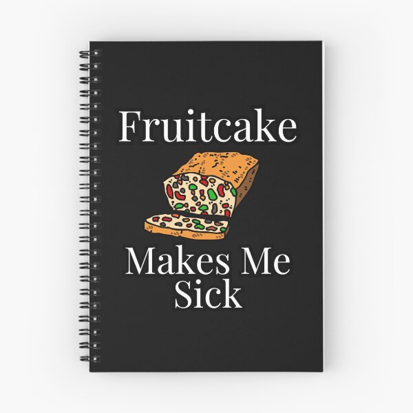 Item preview, Fruitcake Makes me Sick designed and sold by chitchat917.